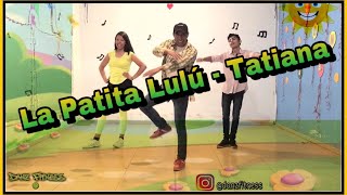 La Patita Lulú - Tatiana