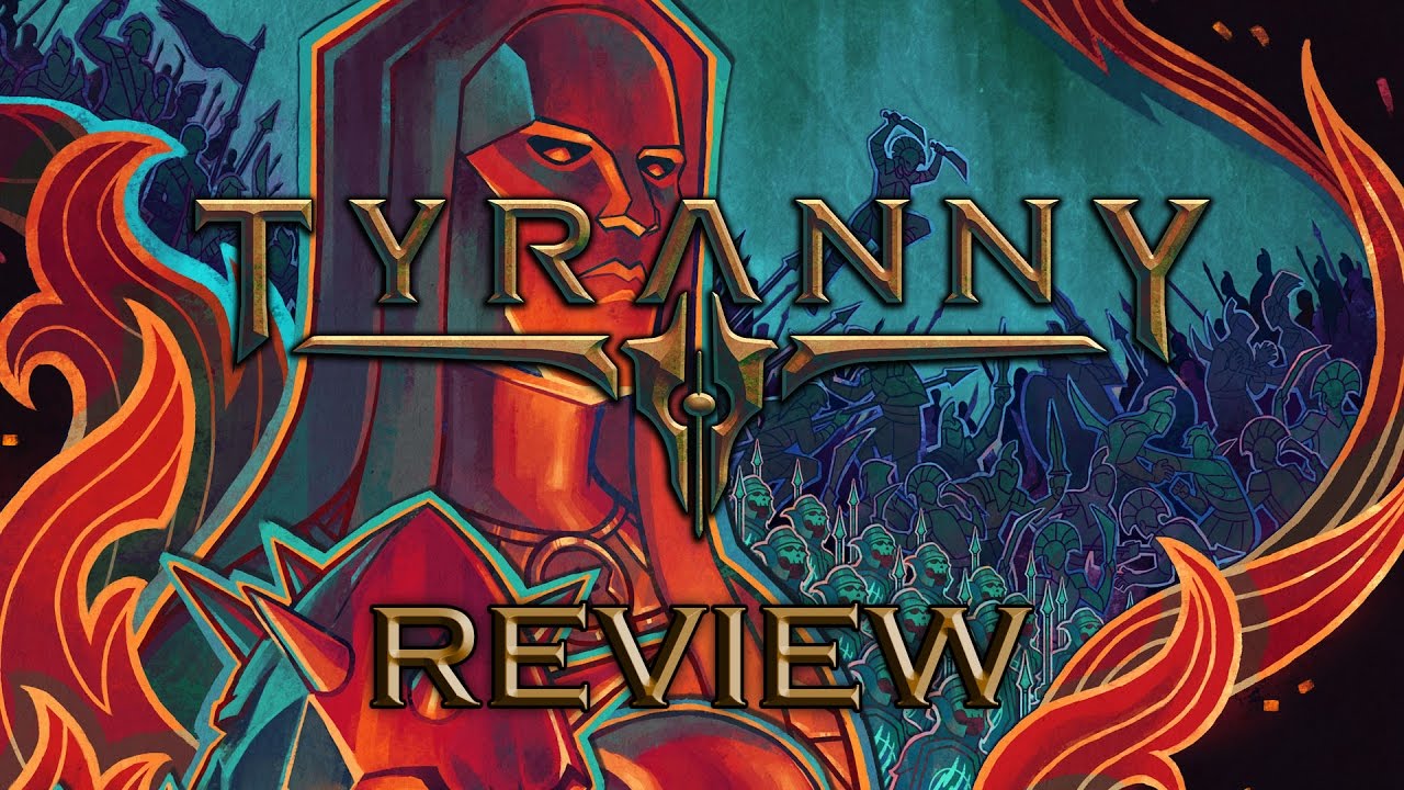 tyranny รีวิว  New Update  Tyranny Review: Judgement Day