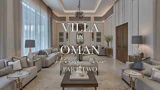 OMAN VILLA TOUR PART 2