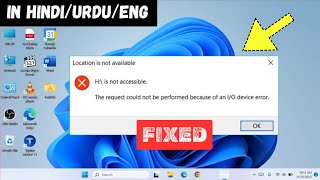 The request could not be performed because of an I/O device error in Windows 10/11 - FIXED Details