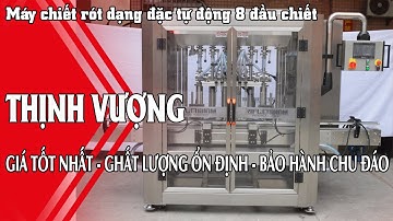 Máy chiết rót dạng đặc tự động 8 đầu chiết