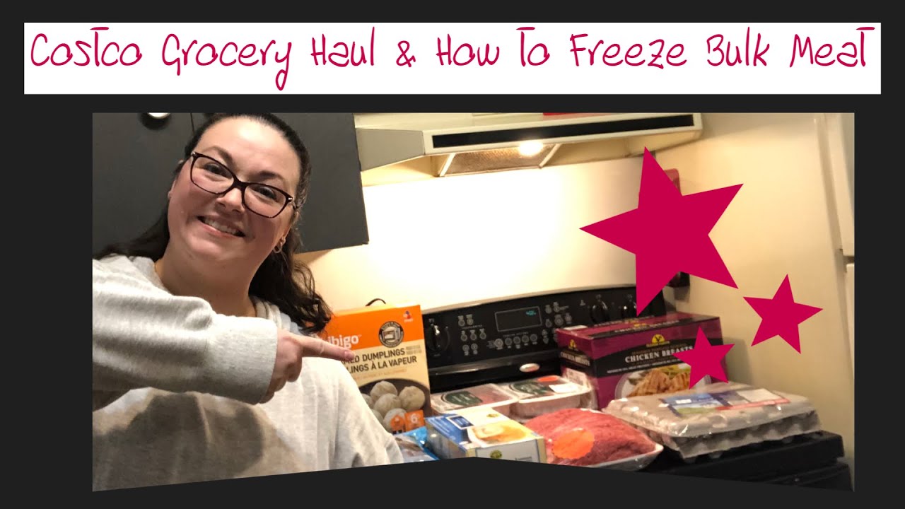 Costco Haul & How to Freeze Bulk Meat YouTube