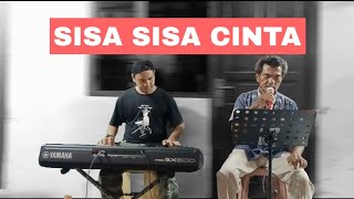 SISA-SISA CINTA (Cover By Bang Um Ft Pakde Ato) Sampling Manual Yamaha Psr Sx600
