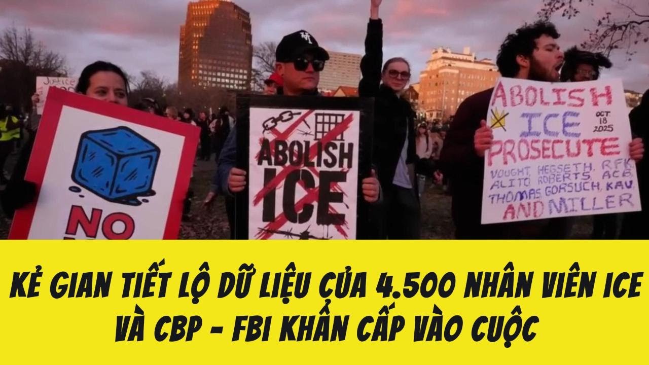 Kẻ Gian Tiết Lộ 4500 Nhân Viên ICE Và CBP-vietpho tv-Bản Tin Hằng Ngày