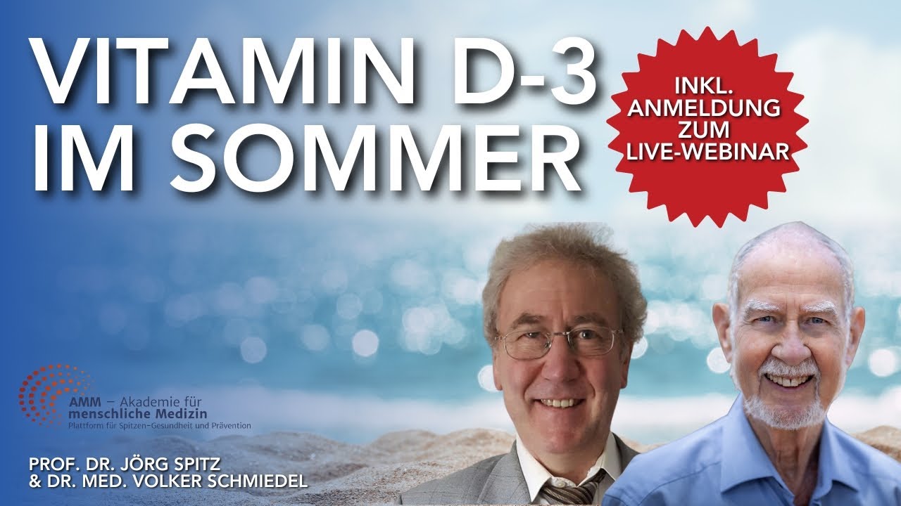 Warum Vitamin D auch im SOMMER wichtig bleibt - Mit Dr. med. Volker Schmiedel und Prof. Jörg Spitz