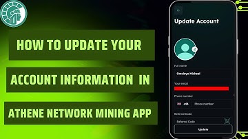 How to Update your Account Information in Athene Network Mining App | Athene Network