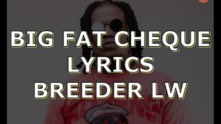 Breeder Lw (Big Fat Cheque) Lyrics