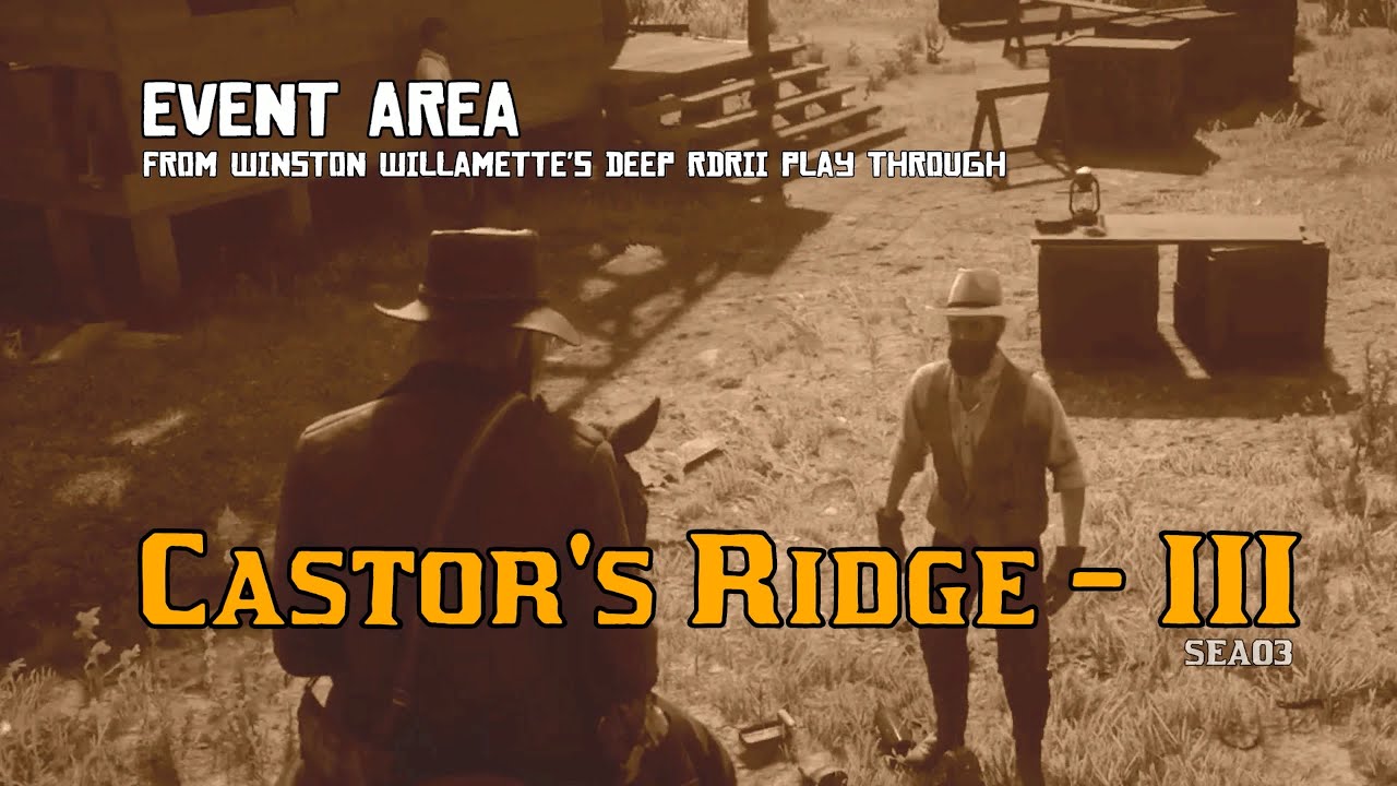 Castor's Ridge III (need lumber) Event Area [RDRII] YouTube