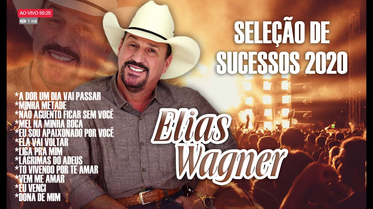 Elias Wagner Selecao De Sucessos 2020 Youtube