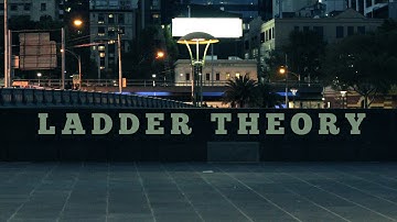 LADDER THEORY