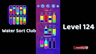 🎮 Water Sort Club Level 124 Walkthrough | Fun Liquid Sorting Game 💧 | SolutionGuruji
