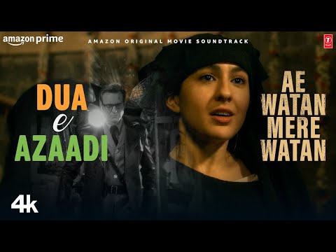 Dua E Azaadi (Song): Sara Ali Khan, Javed Ali, Swaroop Khan, Shashi | Ae Watan Mere Watan
