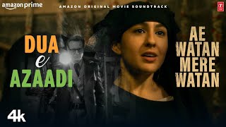 Dua E Azaadi (Song): Sara Ali Khan, Javed Ali, Swaroop Khan, Shashi | Ae Watan Mere Watan