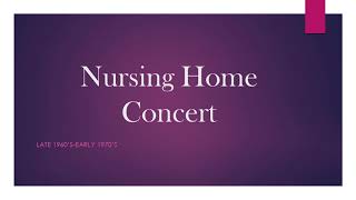 Nursing Home Concert