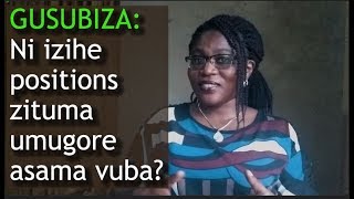 GUSUBIZA | Positions zituma umugore asama vuba