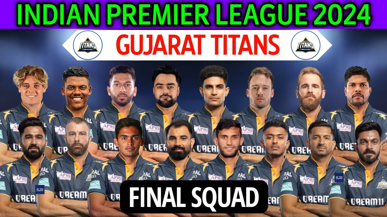IPL 2024 Gujarat Titans New Squad  Gujarat Team Squad 2024  GT Team Full Squad  GT Team 2024