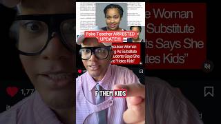 Fake Teacher ARRESTED UPDATE!!!#blacktiktok #truecrime#truecrimetok #arrested #teacher