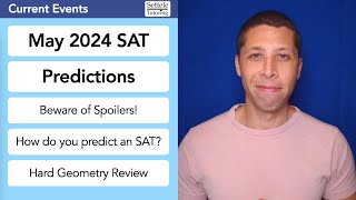 May SAT® Predictions - Be prepared for HARD Geometry!