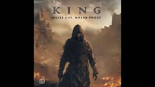 Sullee J - KING (ft. Killah Priest)