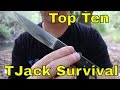 Top Ten Knives By TJack