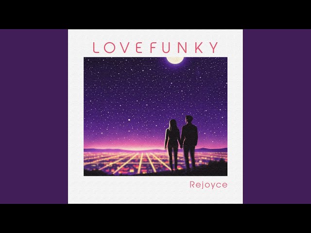 RejoyceNEW!Lovefunky