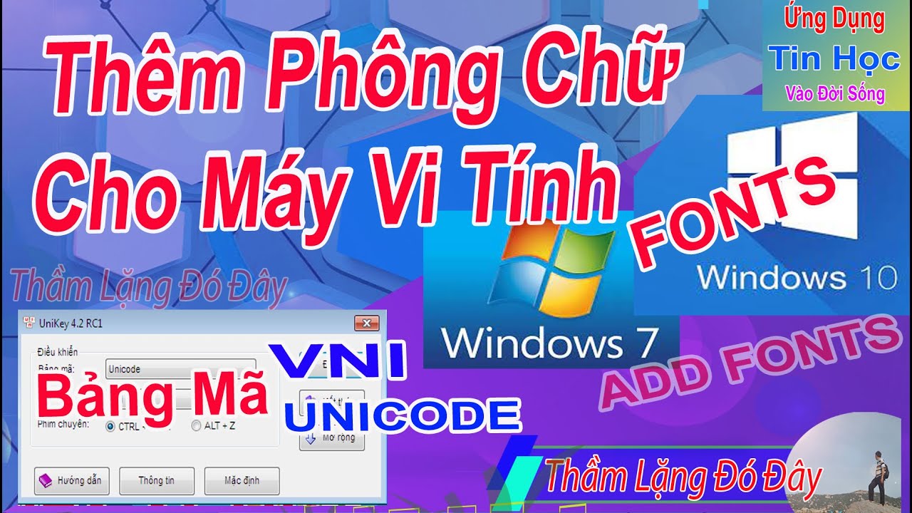 #W7 - Thêm Phông Chữ Cho Máy Vi Tính Của Bạn (ADD FONTs) và cách chọn ...