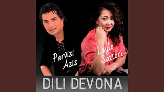 Dili Devona (feat. Laylo Sattori) - Parvizi Aziz