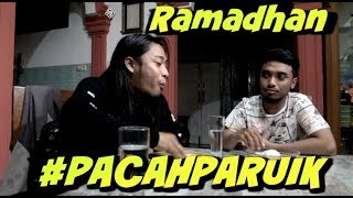 PACAHPARUIK RAMADHAN  - SAHURLAH!