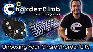 ChorderClub Essentials (2 of 6): Unboxing Your CharaChorder Lite