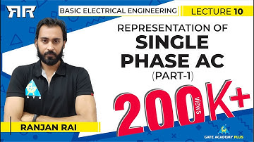 Basic Electrical Engineering | Module 2 | Representation of Single Phase AC | Part 1 (Lecture 10)