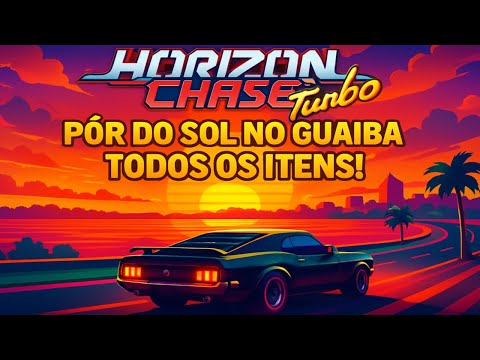 Horizon Chase Turbo - Coletando todos os itens! - Brasil Por do Sol no Guaíba - Bônus - 2025