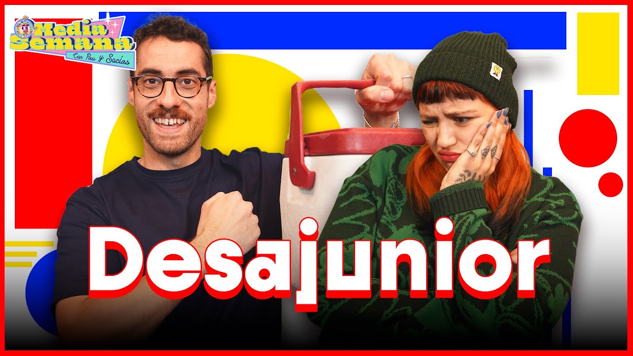 Desajunior | Media Semana | #T03 #EP05 | Ignacio Socías & Pau San Martin