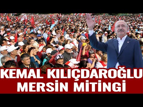 Kemal Kılıçdaroğlu CHP Mersin Mitingi 4 Aralık 2021