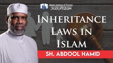 Inheritance Laws in Islam | Sh. Abdool Hamid