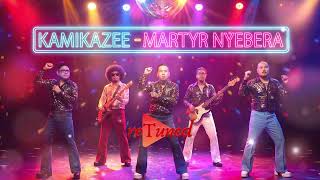 Kamikazee - Martyr Nyebera Retuned To 1970S Pop Disco Funk
