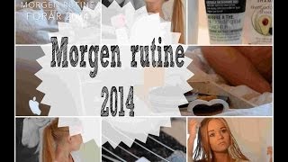 Morgen Rutine 2014