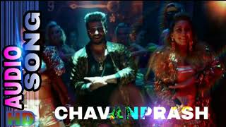 tere chumme mein chavanprash hai// song// full audio song