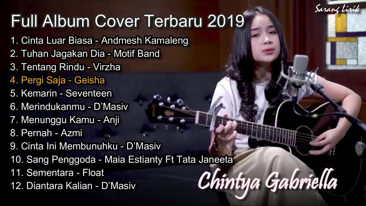 Chintya Gabriella Full Album Cover Terbaru 2019 | Cinta Luar Biasa, Tuhan jagakan dia, Tentang Rindu