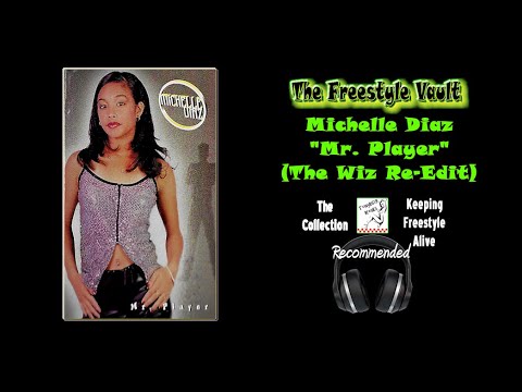 Michelle Diaz “Mr. Player” (Freestyle Music) 1998