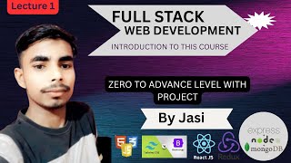 Complete | Full Stack Web Development Course  in Hindi: Lecture 1 : Introduction