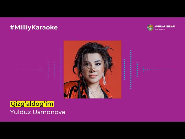 Yulduz Usmonova - Qizg‘aldog‘im | Milliy Karaoke