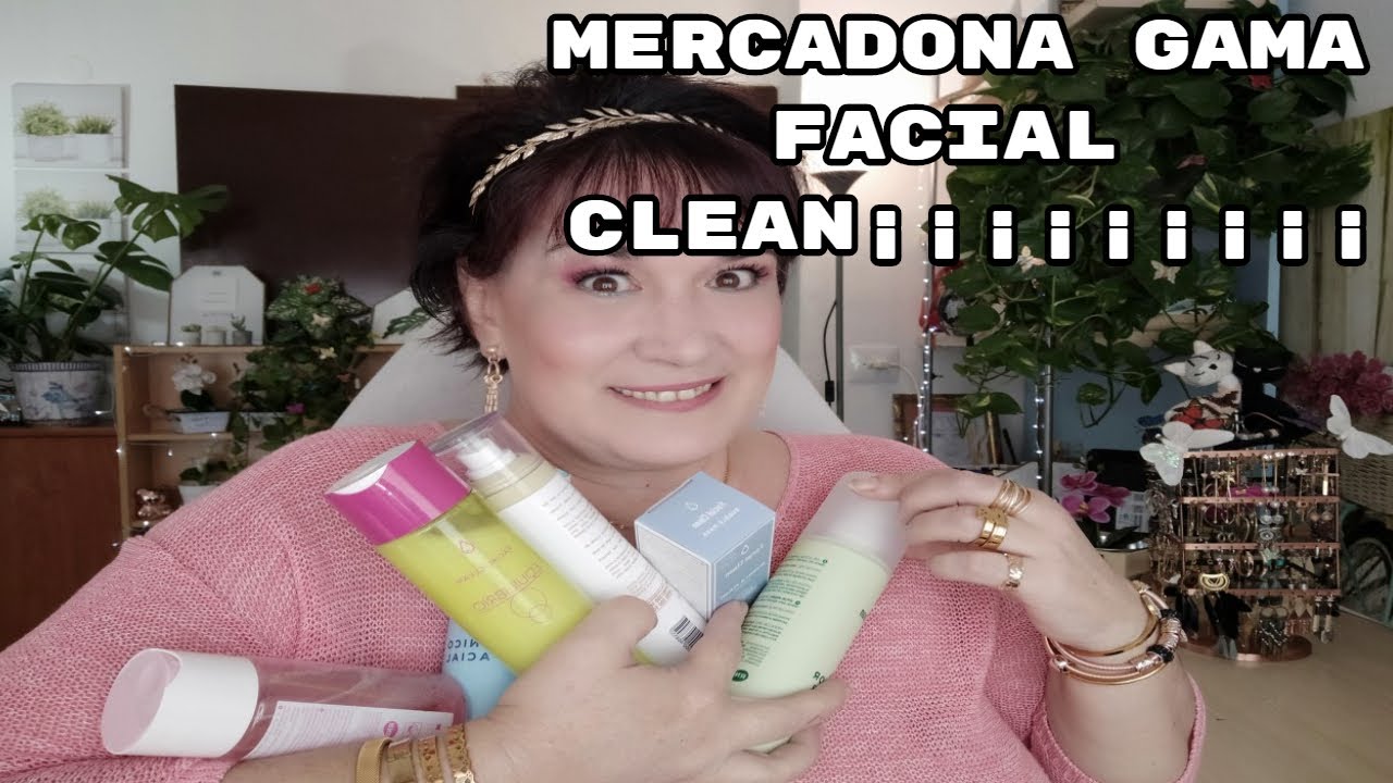 Mercadona coleccion Facial Clean. Estafa?????? YouTube