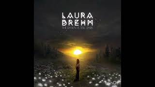Laura Brehm  Until The Sun 10
