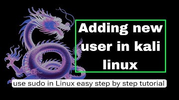 Kali Linux Tutorial: Adding a New User | Easy Steps for Enhanced Security | use sudo command