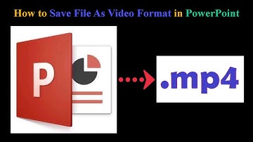 How to Save File As Video Format in PowerPoint