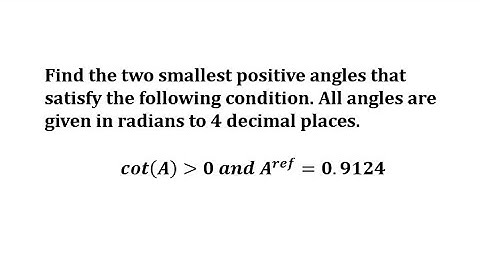 Find Smallest Positive Angles Given Sign of Cotangent and Reference Angle