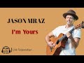 Jason mraz  im yours lirik lagu terjemahan