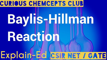 BAYLIS- HILLMAN REACTION | CARBON CARBON BOND FORMATION |COUPLING REACTION | DABCO | CSIR NET | GATE