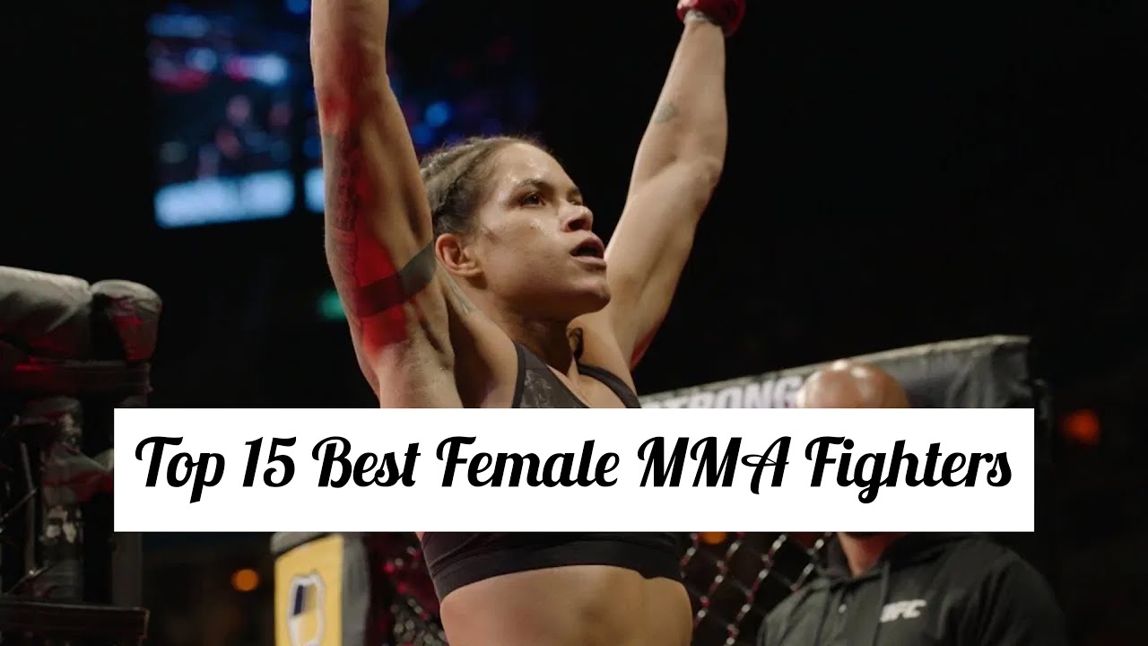 The Best Female MMA Fighters Of All Time | Ranking The Top-15
