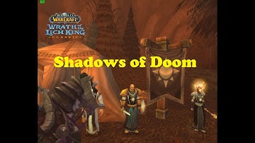 World of Warcraft. Quests - Shadows of Doom